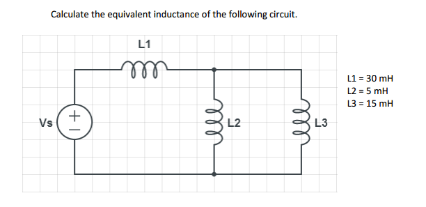 Solved Calculate The Equivalent Inductance Of The Following 