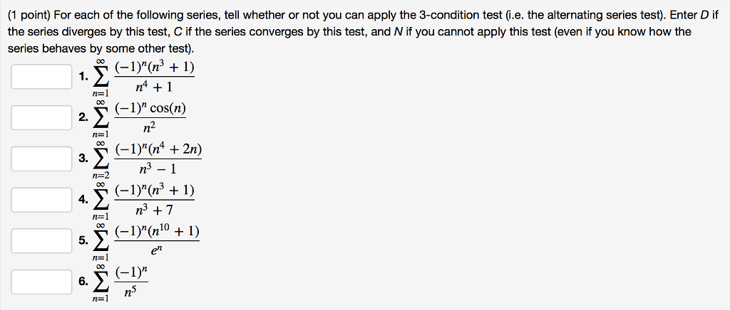 Solved (1 point) For each of the following series, tell | Chegg.com