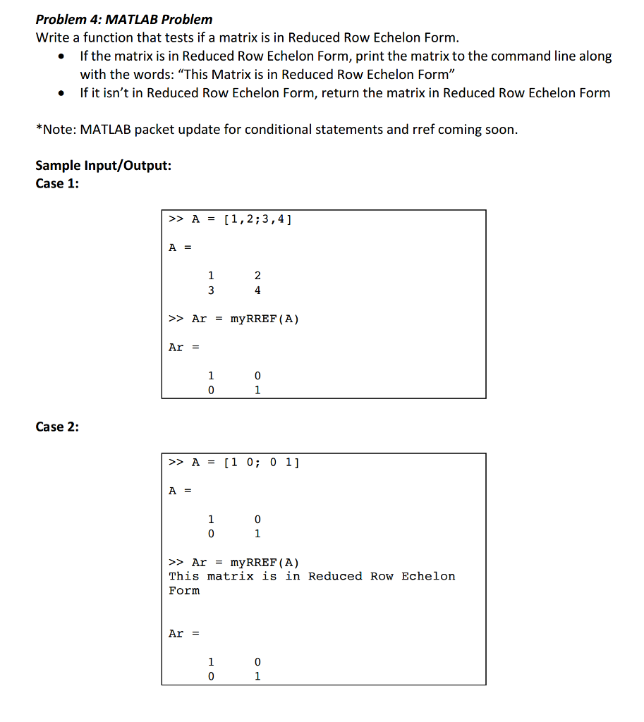 Solved Write a function that tests if a matrix is in Reduced | Chegg.com