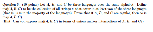 Solved Let A, B, and C be three languages over the same | Chegg.com