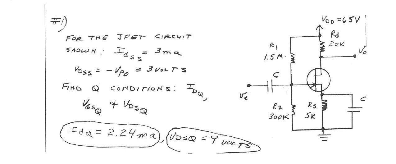 Solved FOR THE JFET CIRCUIT SHOWN Idss= 3ma