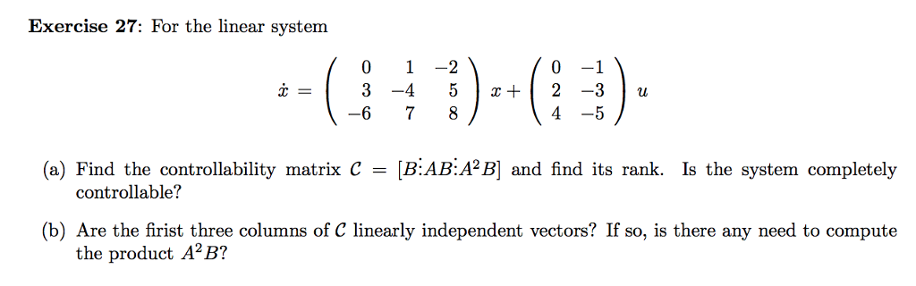 Solved Exercise 27: For the linear system 0 1 -2 -6 7 8 4 -5 | Chegg.com