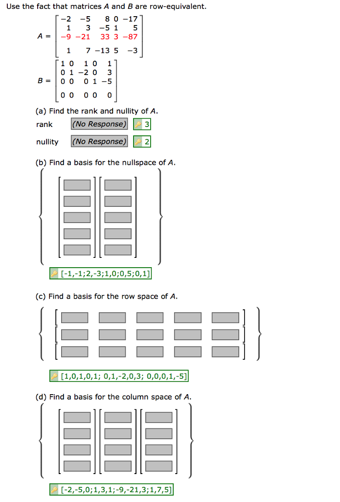 Solved Use The Fact That Matrices A And B Are Row Equivalent