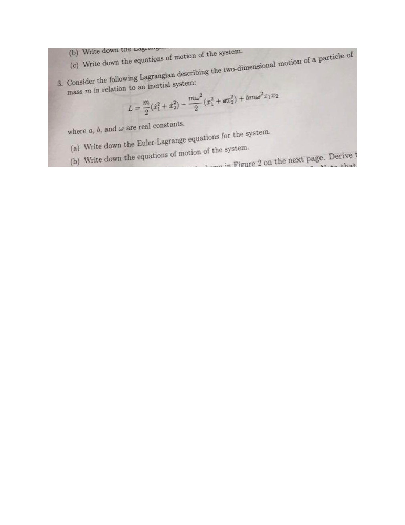 Solved Write down tne (c) Write down the equations of motion | Chegg.com