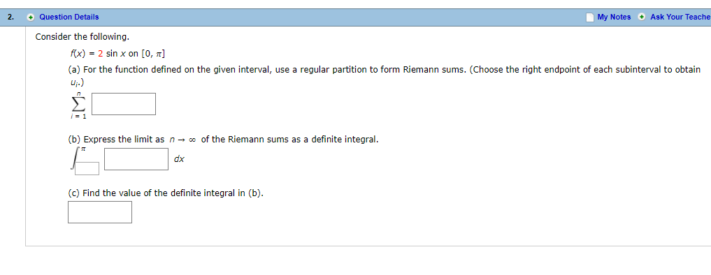 Solved Consider the following f(x) = 2 sin x on [0, pi] | Chegg.com