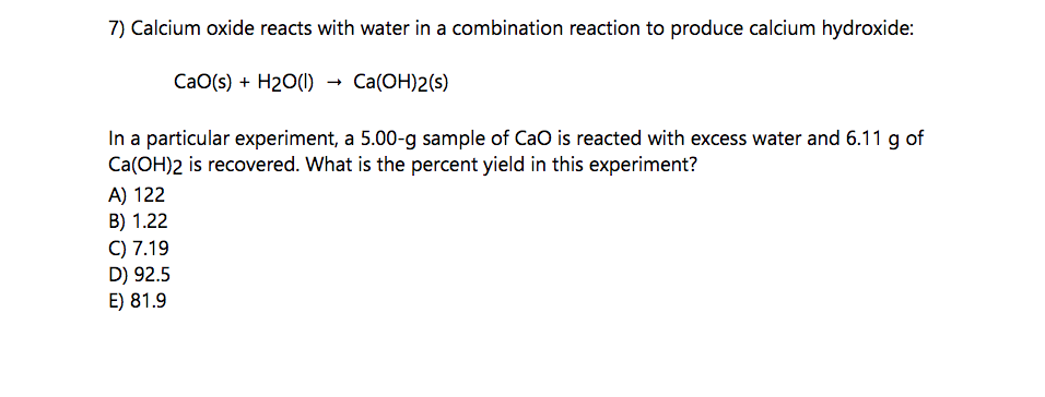 solved-calcium-oxide-reacts-with-water-in-a-combination-chegg