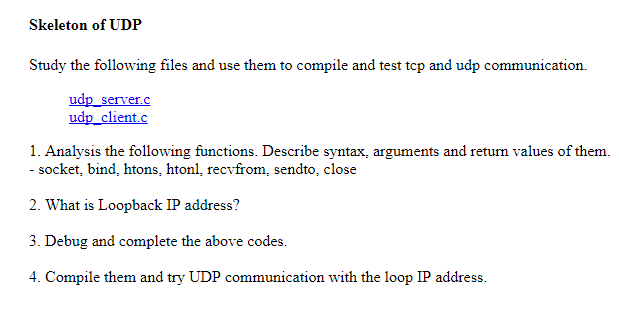 Solved Skeleton of UDP Study the following files and use | Chegg.com