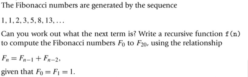 Solved The Fibonacci numbers are generated by the sequence | Chegg.com
