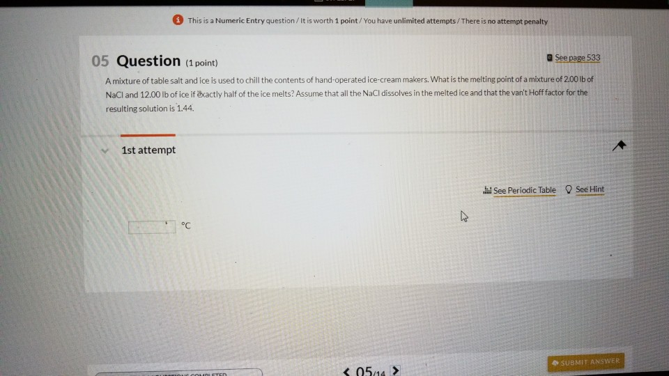 Solved A mixture of table salt and ice is used to chill the