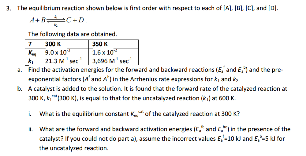 Solved The equilibrium reaction shown below is first order | Chegg.com