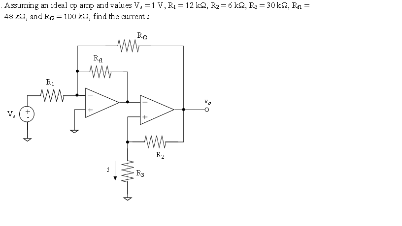 Solved .Assuming an ideal op amp and values | Chegg.com