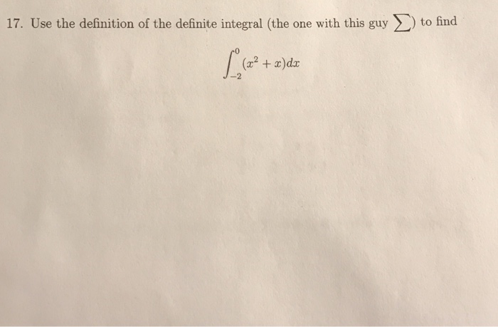 Solved Use the definition of the definite integral (the one | Chegg.com