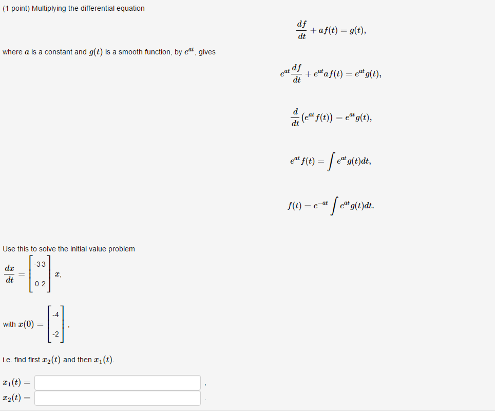 solved-multiplying-the-differential-equation-df-dt-af-t-chegg