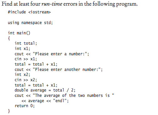 Solved Find at least four run-time errors in the following | Chegg.com