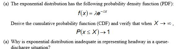 Solved (a) The exponential distribution has the following | Chegg.com