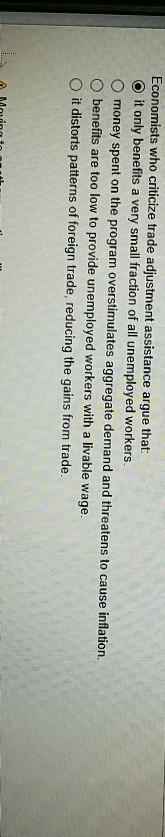 Solved Economists who criticize trade adjustment assistance | Chegg.com