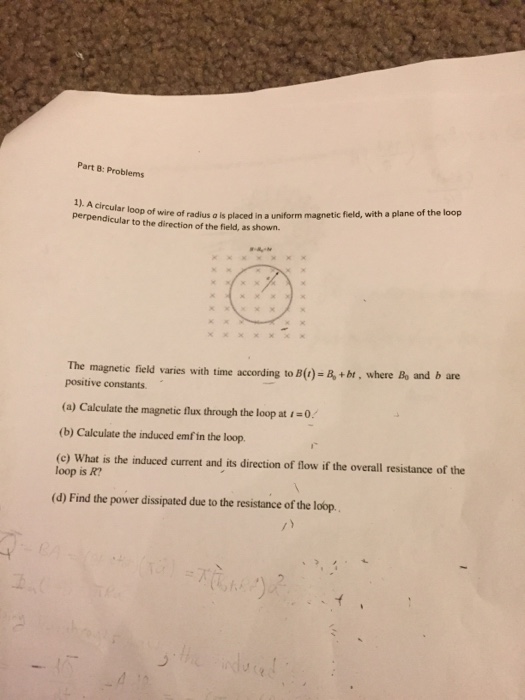 Solved A circular loop of wire of radius a is placed in a | Chegg.com