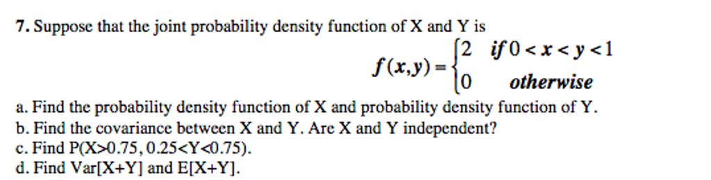 Solved Suppose that the joint probability density function | Chegg.com