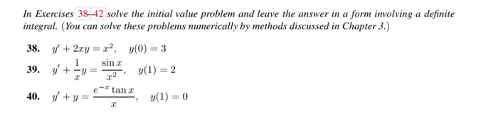 Solved In Exercises 38-42 solve the initial value problem | Chegg.com