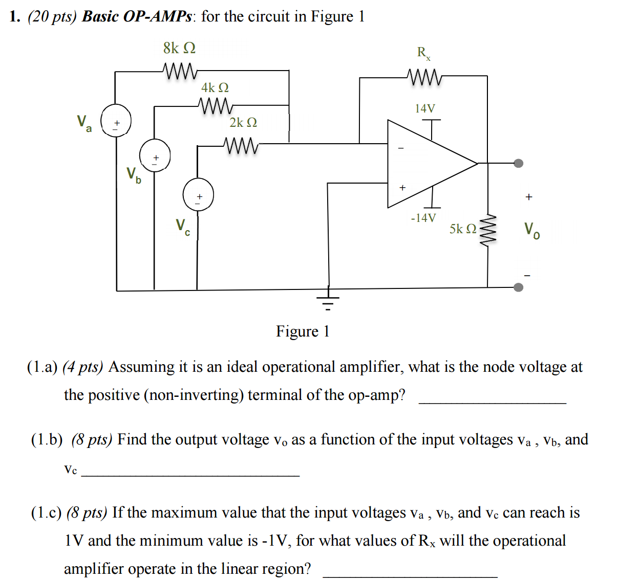Solved Basic OPAMPs for the circuit in Figure 1 Assuming
