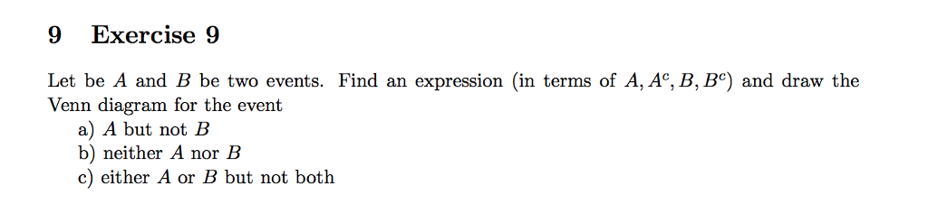 Solved 9 Exercise 9 Let Be A And B Be Two Events. Find An | Chegg.com