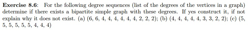 Solved For the following degree sequences (list of the | Chegg.com