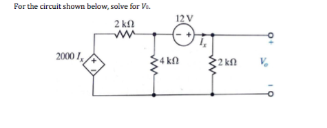 Solved For the circuit shown below, solve for V_0. | Chegg.com