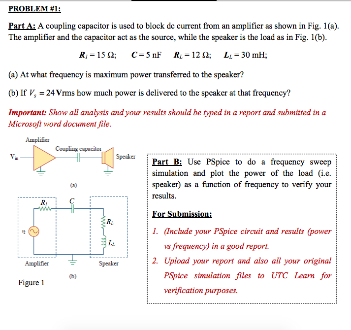 A coupling capacitor is used to block dc current from