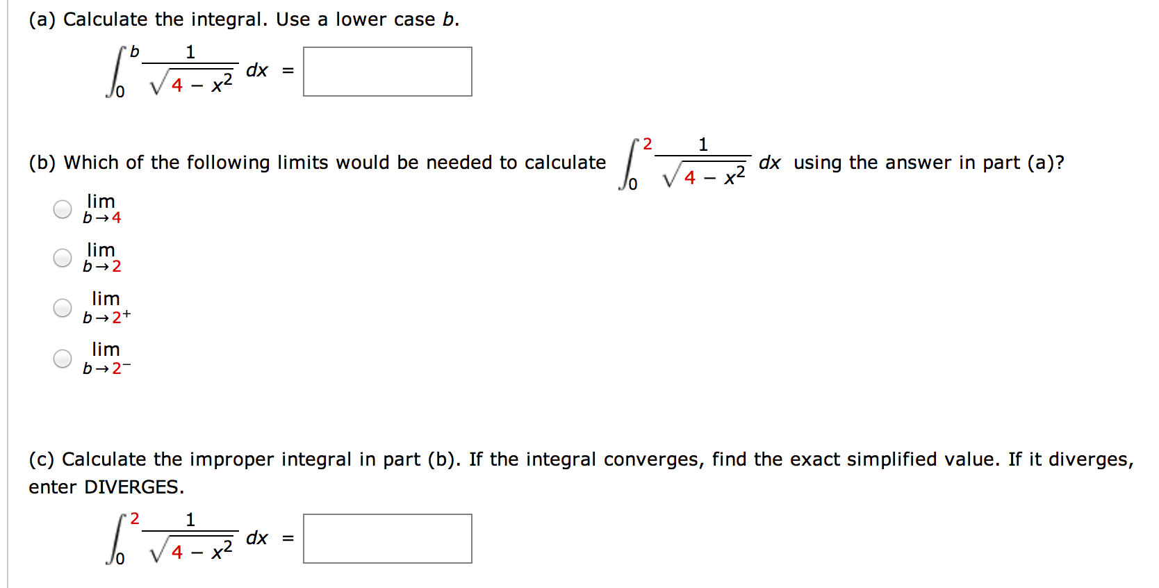 Solved (a) Calculate The Integral. Use A Lower Case B.(b) | Chegg.com