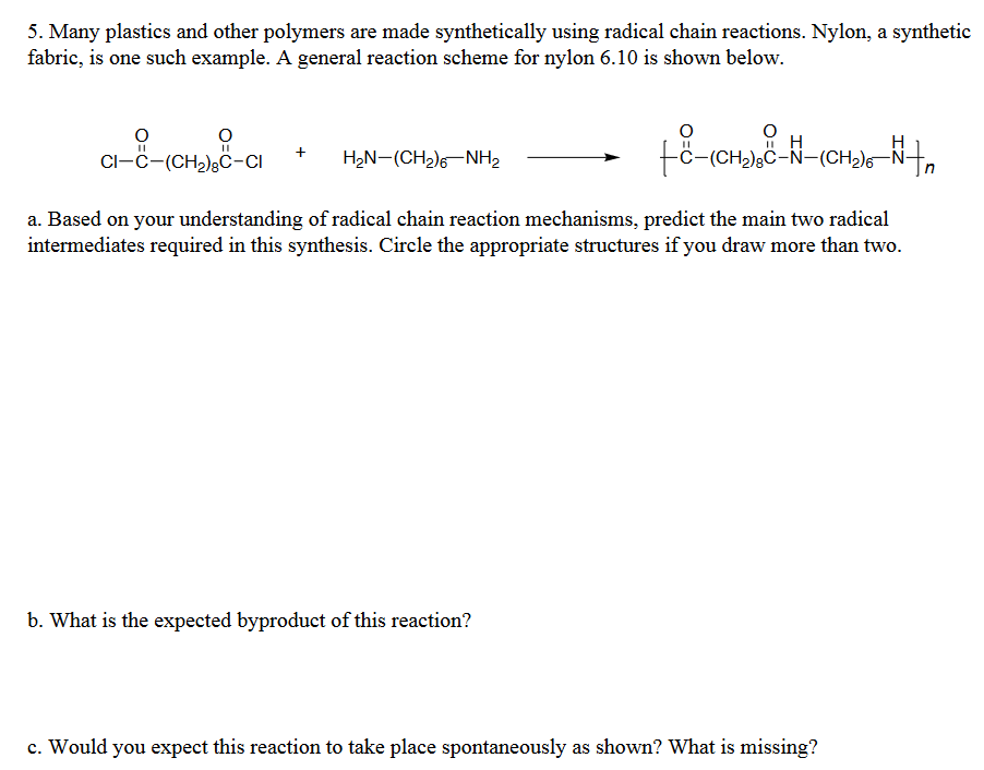 Solved 5. Many plastics and other polymers are made | Chegg.com