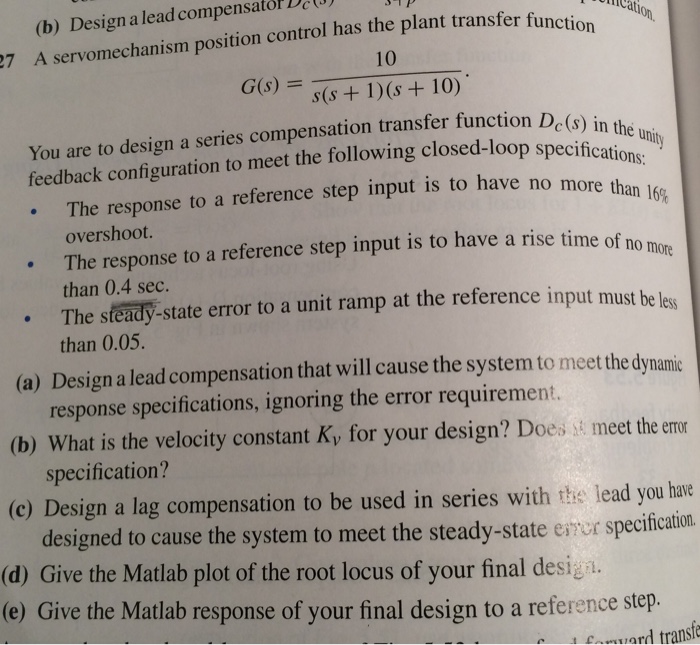 Solved 27 A servomechanism position control has the plant | Chegg.com