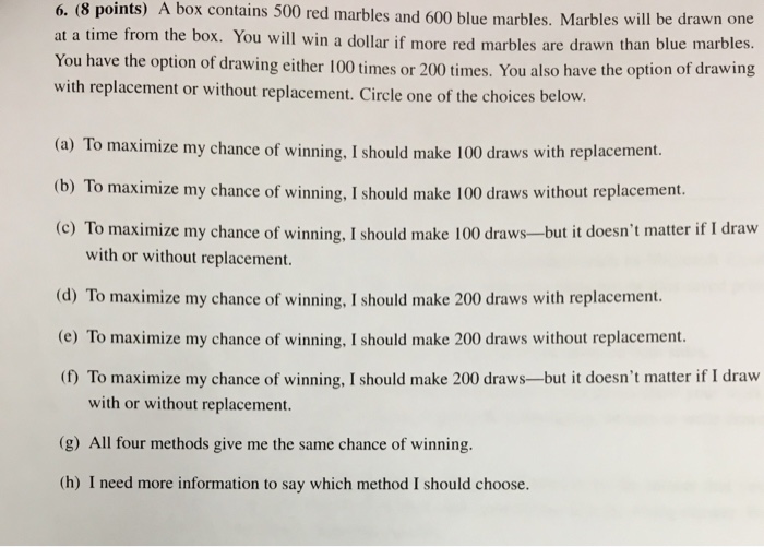 Solved A box contains 500 red marbles and 600 blue marbles.