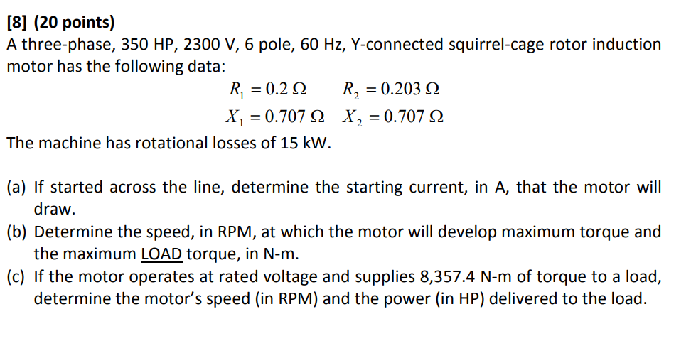 Solved A three-phase, 350 HP, 2300 V, 6 pole, 60 Hz, | Chegg.com