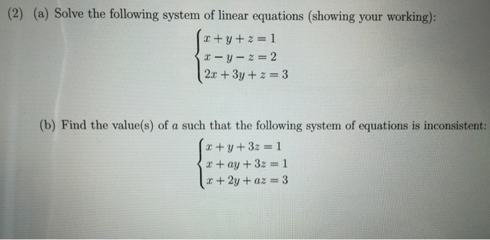 Solved (a) Solve the following system of linear equations | Chegg.com