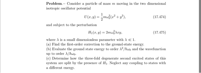 Solved Consider a particle of mass m moving in the two | Chegg.com