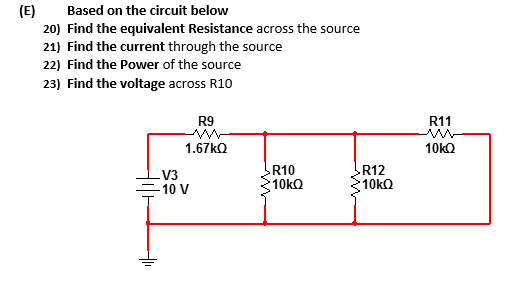 Solved (E) Based on the circuit below 20) Find the | Chegg.com