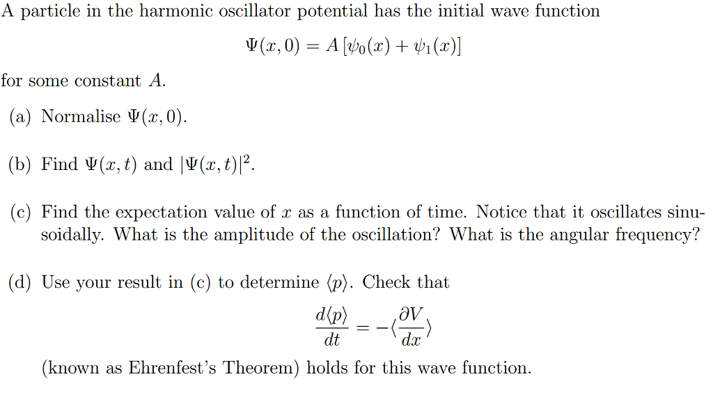 Solved A particle in the harmonic oscillator potential has | Chegg.com