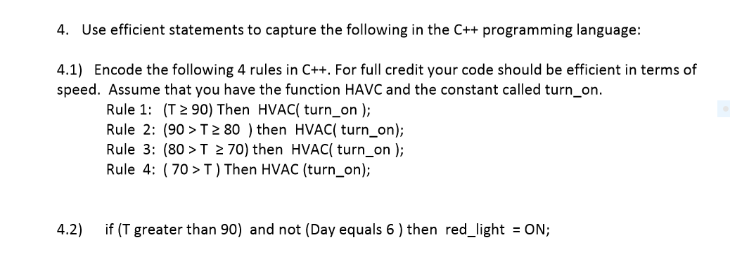 Solved Use efficient statements to capture the following in | Chegg.com