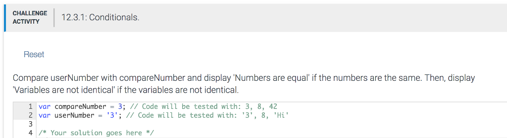 Solved CHALLENGE 12 3.1: Conditionals Reset Compare | Chegg.com
