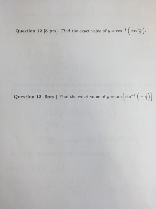 solved-find-the-exact-value-of-y-cos-1-cos-4pi-3-find-chegg