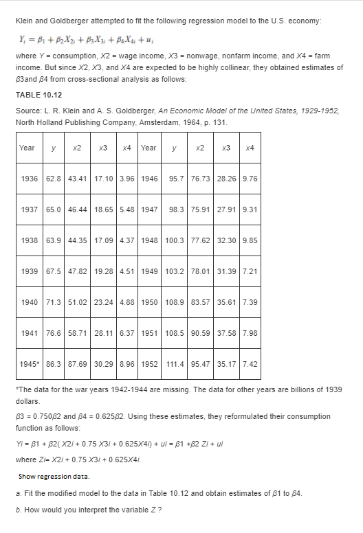 Klein and Goldberger attempted to fit the following | Chegg.com