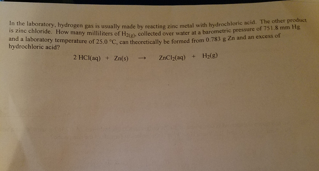 Solved In the laboratory, hydrogen gas is by reacting zinc