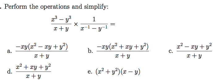 Solved Perform The Operations And Simplify X3 Y3 X Y Chegg Com