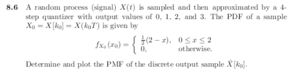 Solved A random process (signal) X(t) is sampled and then | Chegg.com