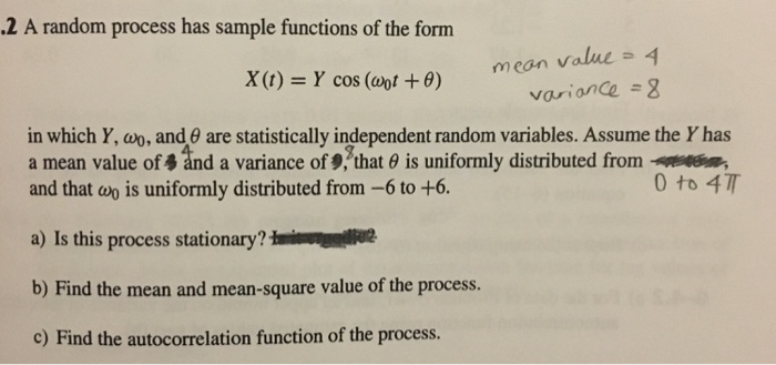 Solved A random process has sample functions of the form | Chegg.com