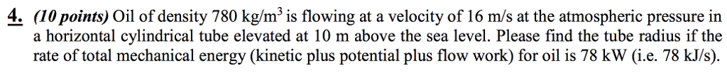 Solved Oil of density 780 kg/m^3 is flowing at a velocity of | Chegg.com