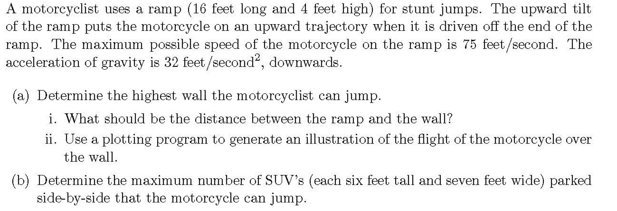 solved-a-motorcyclist-uses-a-ramp-16-feet-long-and-4-feet-chegg