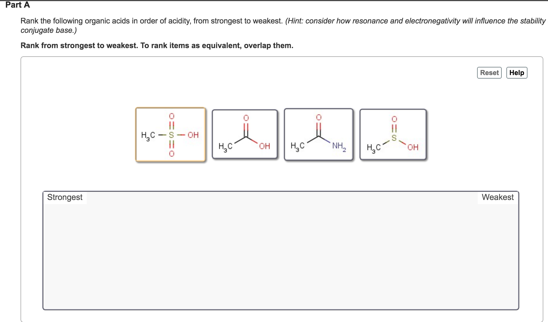 Solved: Rank The Following Organic Acids In Order Of Acidi... | Chegg.com