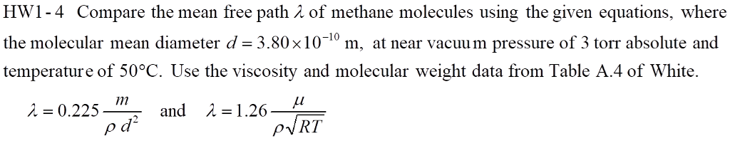 Solved HW 1-4 Compare the mean free path λ of methane | Chegg.com