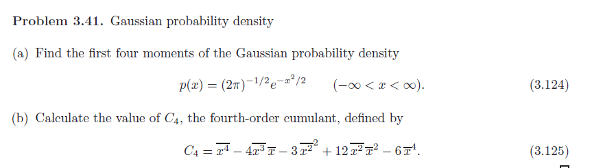 Solved Gaussian probability density (a) Find the first four | Chegg.com